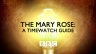BBC：玛丽玫瑰号 The Mary Rose A Timewatch Guide 【2015】【纪录片】【英国】